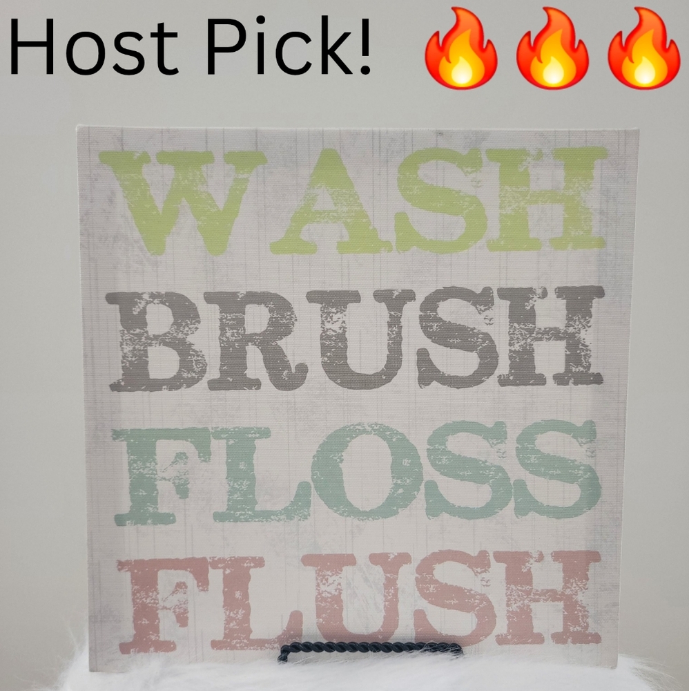 "WASH, BRUSH, FLOSS, FLUSH" Decorative Bathroom Canvas Sign